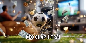 Chấp 1 Trái Là Sao